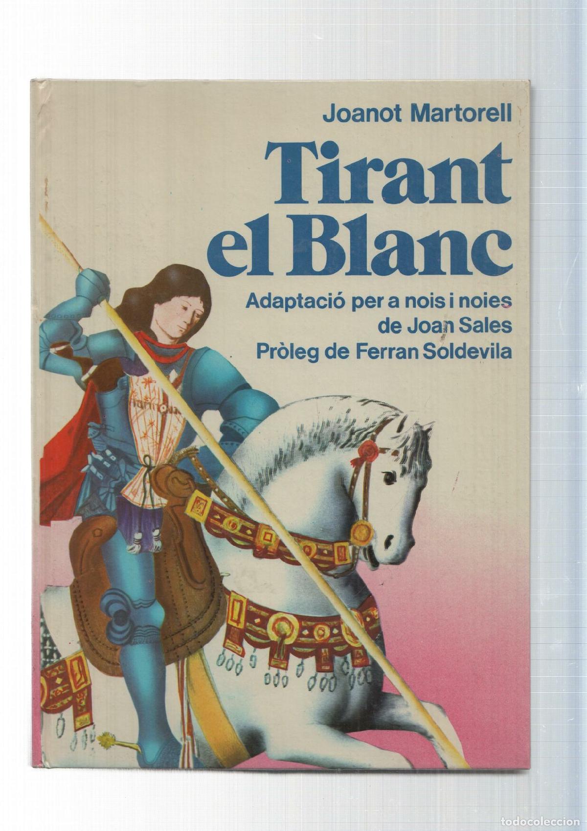 B&uuml;cher: Tiirant el blanc - Joanot Martorell