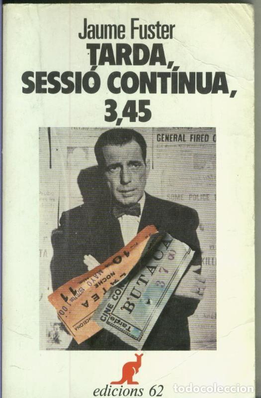 books: El Cangur numero 64: Tarda, sessio continua, 3,45 - Jaume Fuster