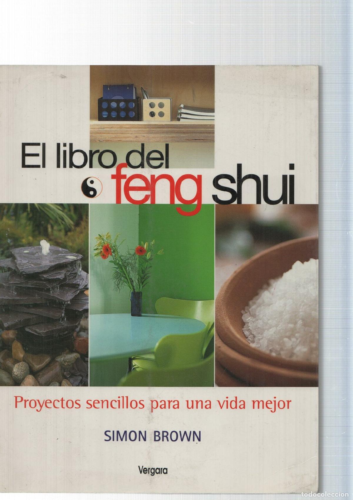 B&uuml;cher: El libro del feng shui: proyectos sencillos para una vida mejor - Simon Brown