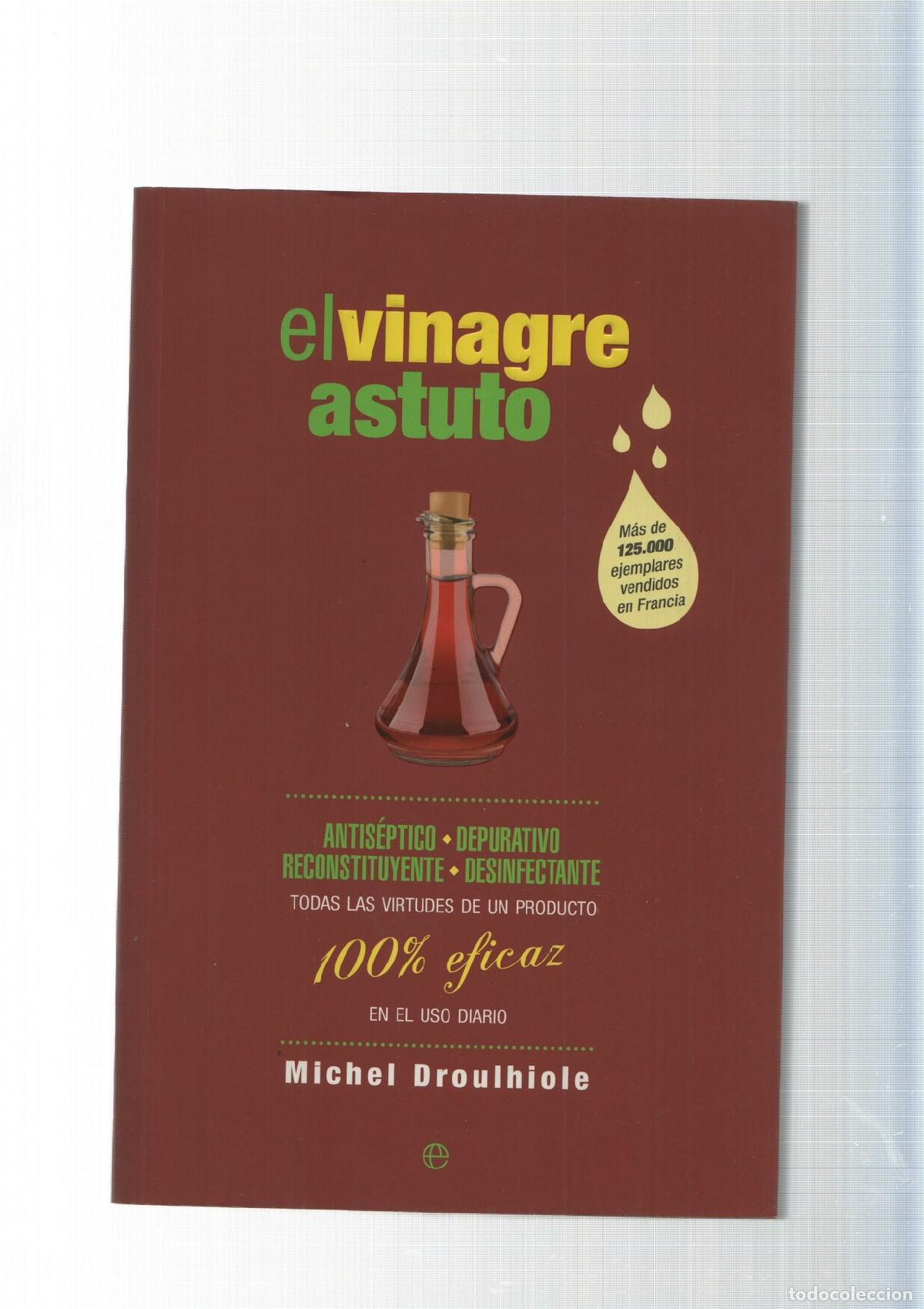 Libros: El vinagre astuto - Michel Droulhiole