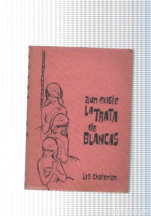 B&uuml;cher: Aun existe la trata de blancas - Lis Charterlon