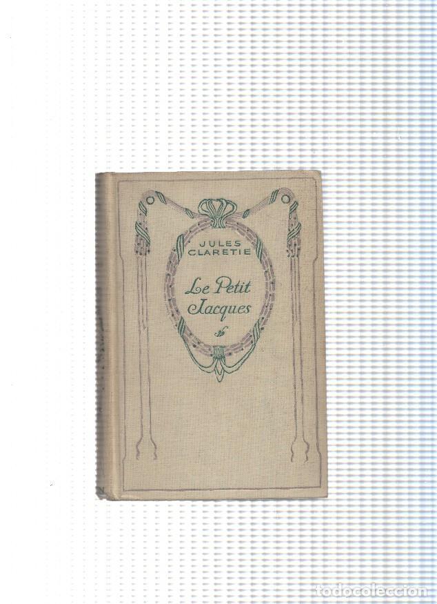 Libros: Le Petit Jacques - Jules Claretie - Foto 1
