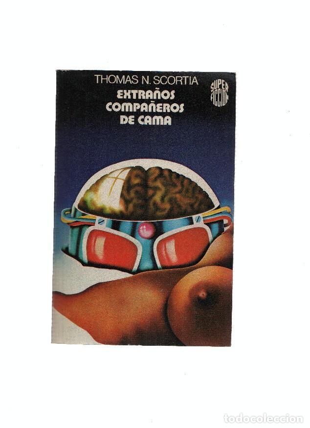 B&uuml;cher: Super Ficcion numero 044: Extra&ntilde;os compa&ntilde;eros de cama - Thomas N. Scortia