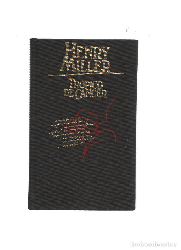 Libros: Circulo de Lectores: Tropico de Cancer - Henry Miller - Foto 1