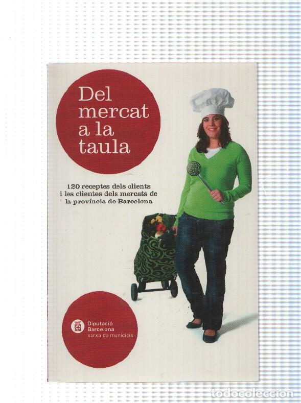 Libros: Del mercat a la taula - varios - Foto 1