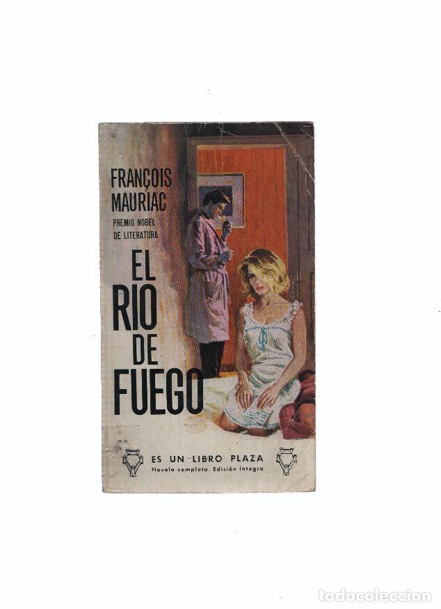 Libros: Libro Plaza numero 392: El rio de fuego - Fran&ccedil;ois Mauriac