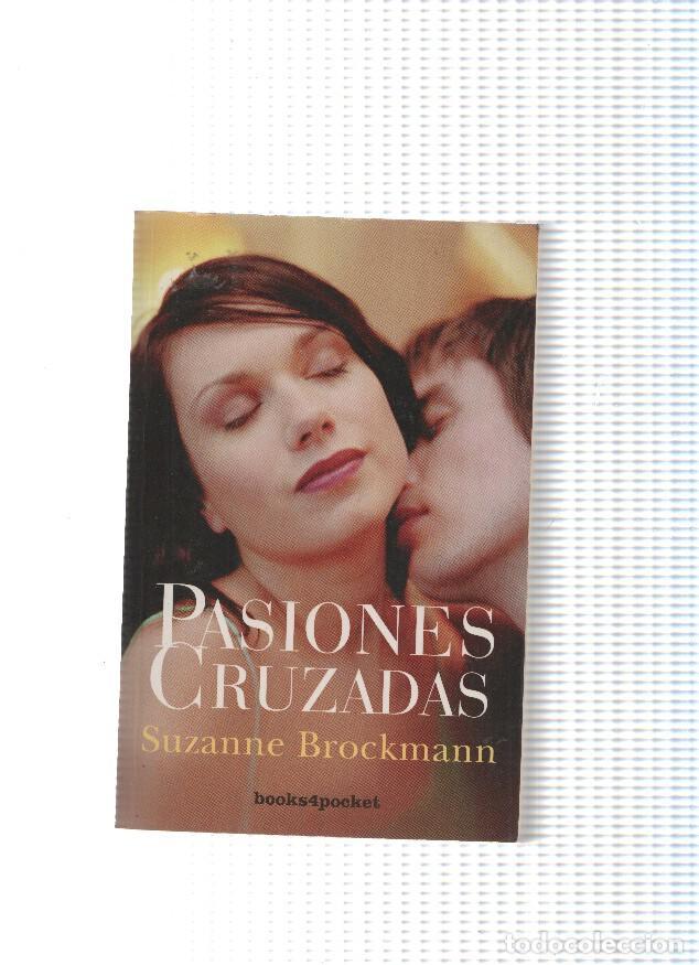 Libri di seconda mano: coleccion books 4 pocket num. 74: Pasiones cruzadas - Suzanne Brickmann