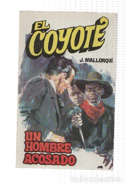 Libri di seconda mano: Favencia: El Coyote numero 073: Un hombre acosado - Jose Mallorqui