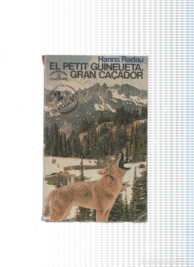 B&uuml;cher: Col leccio Nova Terra numero 52: El petit Guineueta, gran ca&ccedil;ador - Hanns Radau