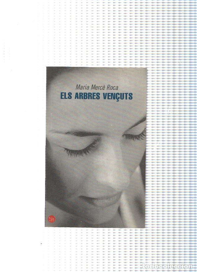 Libros: Els arbres ven&ccedil;uts - Maria Merce Roca - Foto 1