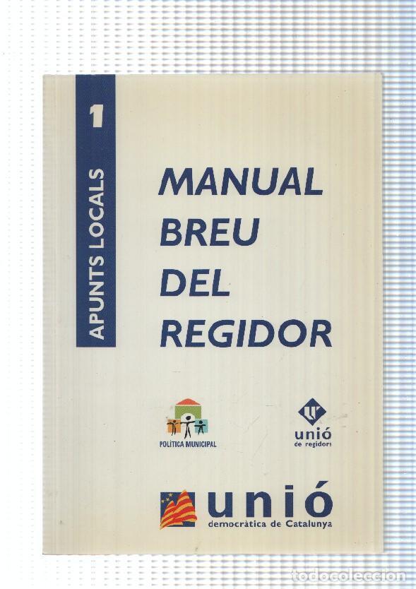 Libros: Apunts locals num. 01: Manual breu del regidor - varios - Foto 1