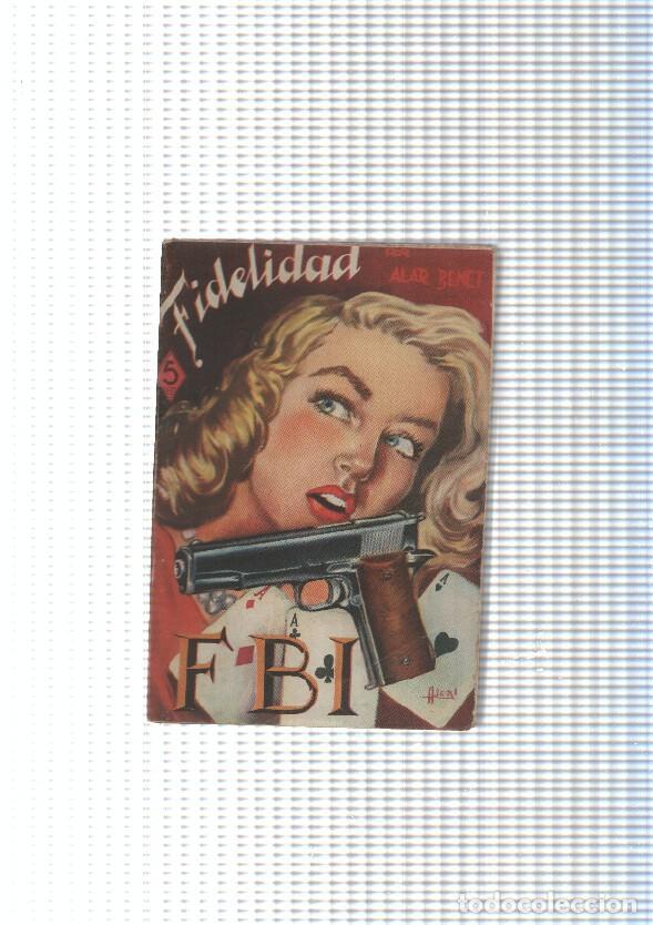 B&uuml;cher: FBI : Fidelidad - Alar Benet