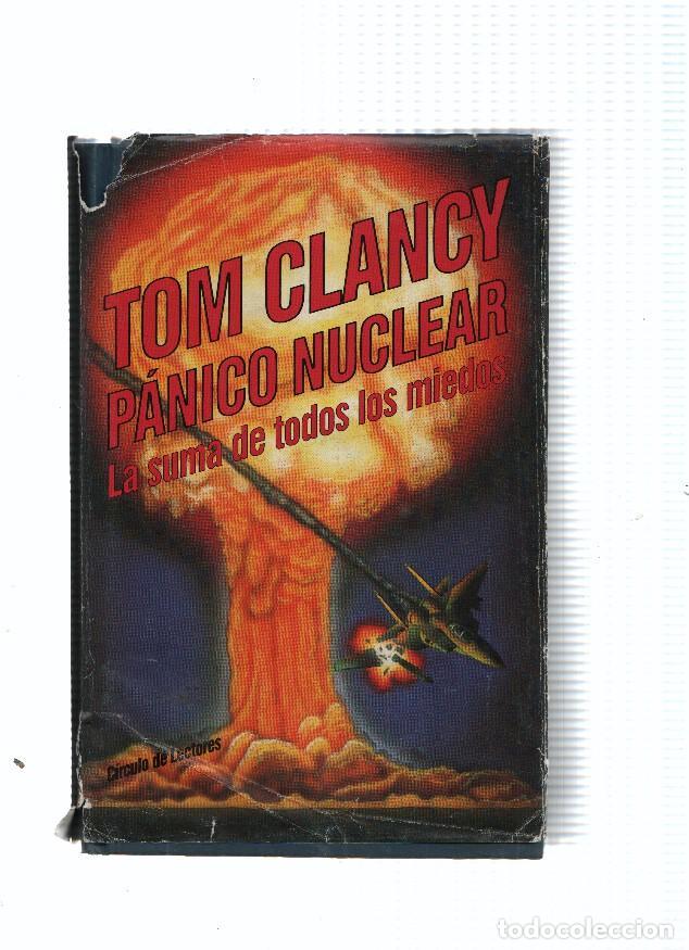 Libros: Circulo de Lectores: Panico nuclear - Tom Clancy - Foto 1
