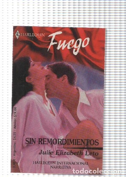 Livres: Harlequin: Coleccion Fuego - Sin remordimientos. Tiempo para ti - Julie Elizabeth Leto