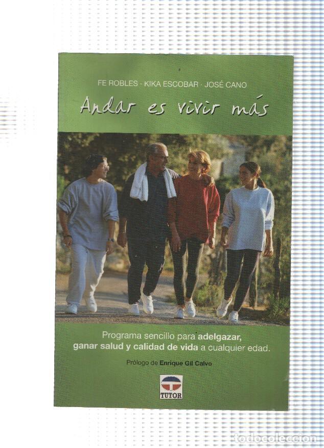 Libros: Andar es vivir mas - varios - Foto 1
