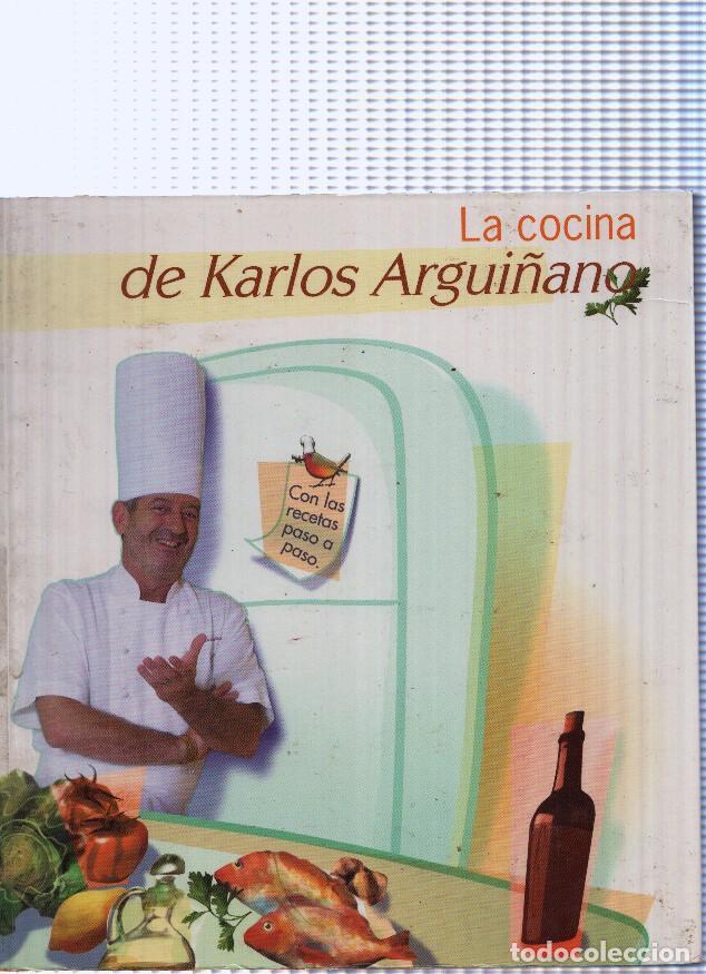 Libros: La cocina de Karlos Argui&ntilde;ano - Karlos Argui&ntilde;ano - Foto 1