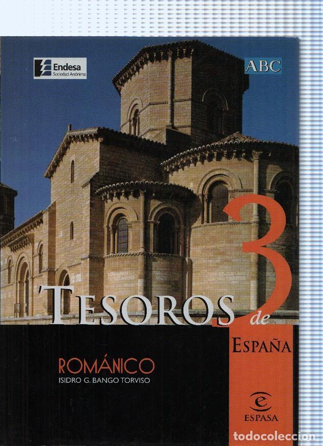 Libri di seconda mano: Tesoros de Espa&ntilde;a 3: Romanico - Isidro G. Bango Torviso