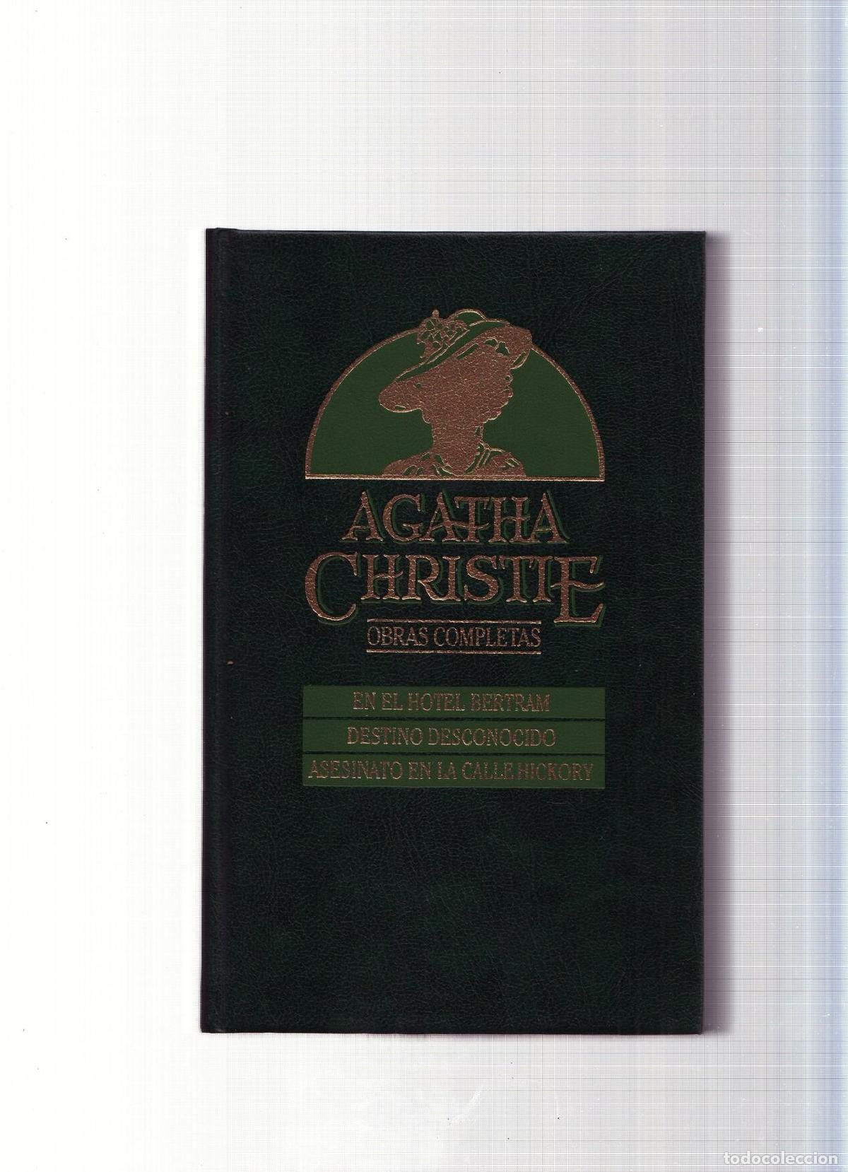 Libros: Obras completas de Agatha Christie numero 17:En el hotel Beertram-Destino desconocido-Asesinato en l