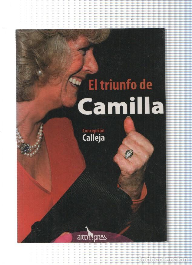 Libri di seconda mano: El triunfo de Camilla - Concepcion Calleja