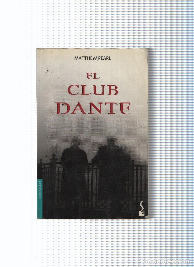 Libros: El club Dante - Matthew Pearl - Foto 1