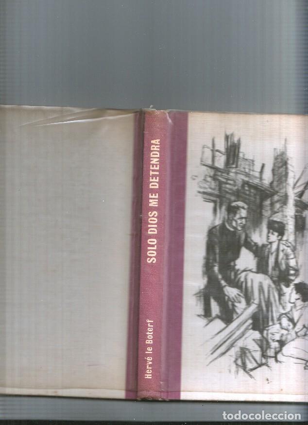 Libros: Solo Dios me detendra - Herve Le Botert - Foto 1