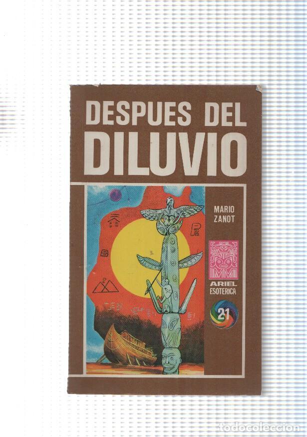 Libri di seconda mano: Ariel Esoterica num. 21: Despues del diluvio ( con roto en el lomo ) - Mario Zanot