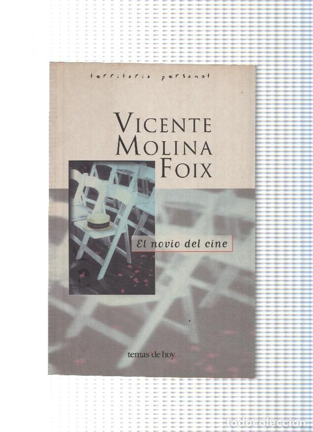 B&uuml;cher: Territorio personal: El novio del cine - Vicente Molina Foix