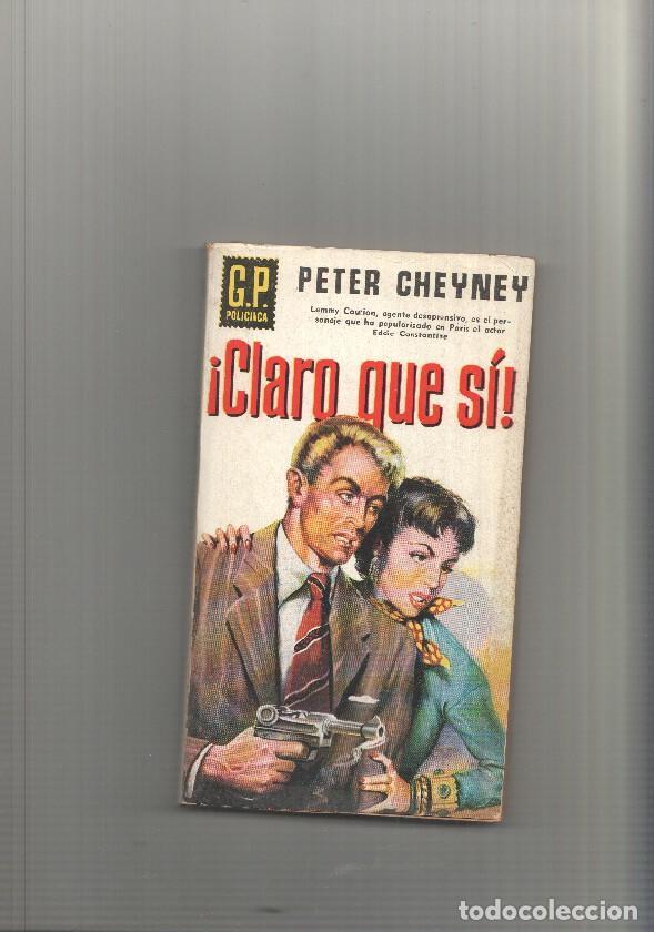 Libros: GP Policiaca num. 34: Claro que si ( edicion 1958 ) - Peter Cheyney - Foto 1