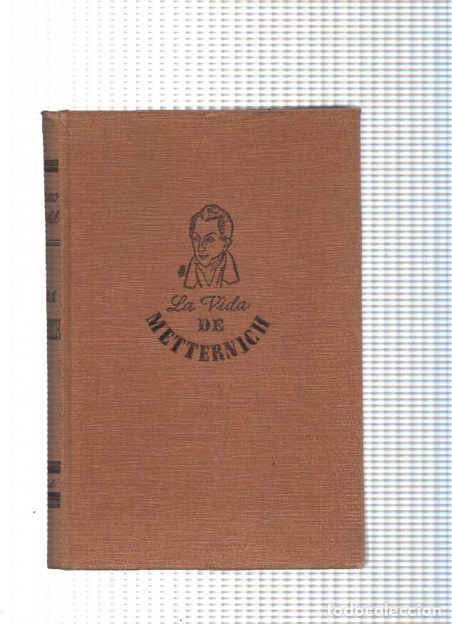 Libros: La vida de Metternich - Constantino de Grunwald - Foto 1