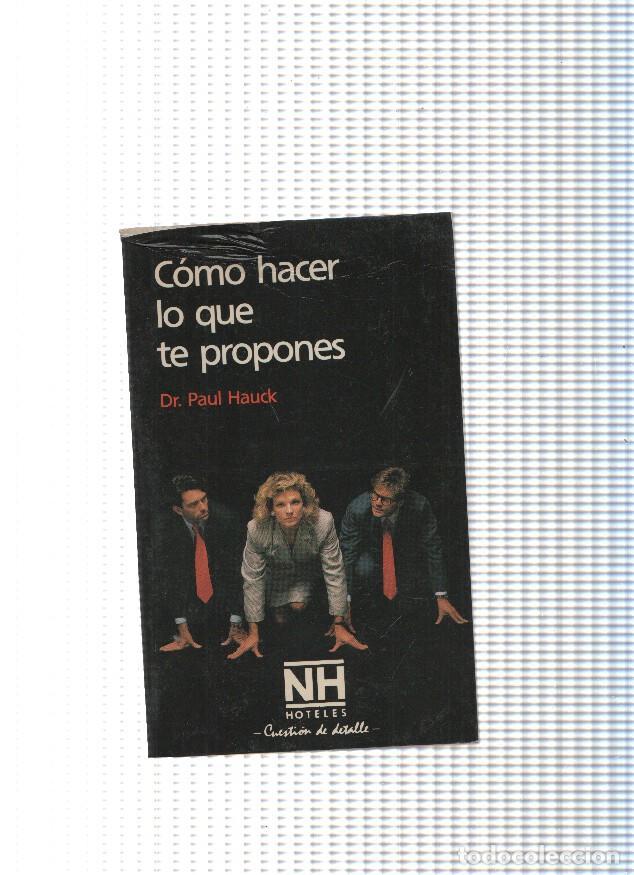 Libros: Como hacer lo que te propones - Dr. Paul Hauck - Foto 1