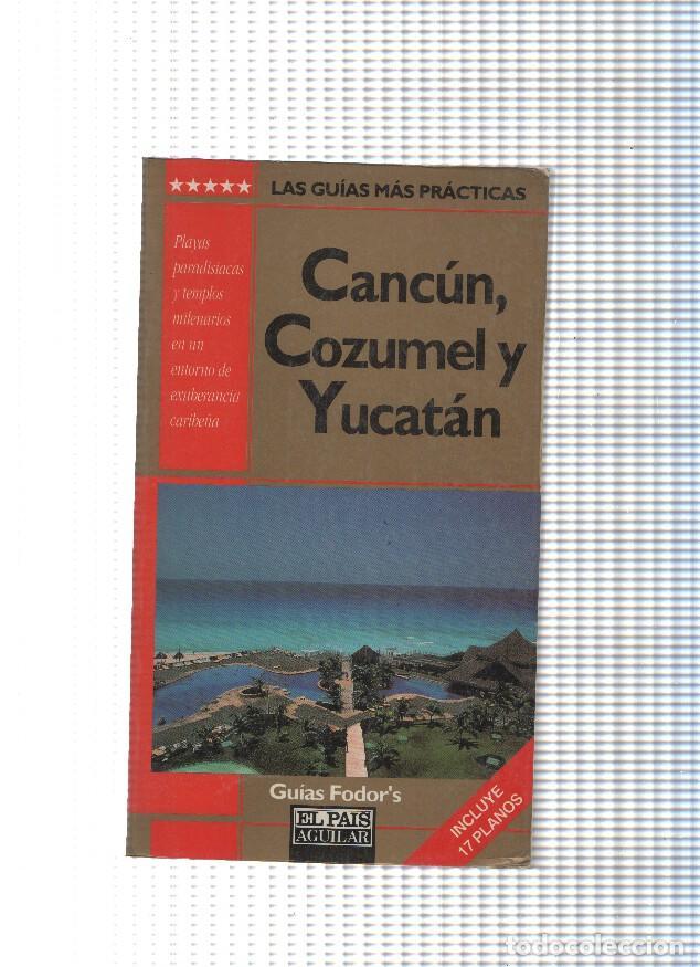 B&uuml;cher: Guias Fodor s: Cancun, Gozumel y Yucatan - varios