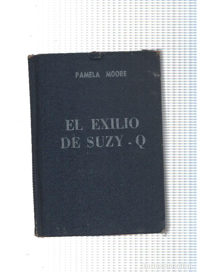 Libros: El exilio de Suzy Q - Pamela Moore - Foto 1