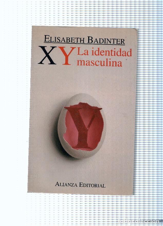 Libros: X Y La identidad masculina - Elisabeth Badinter - Foto 1