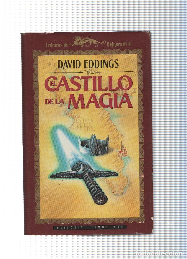 Libros: Cronicas de Belgarath numero 04: El castillo de la magia - David Eddings - Foto 1
