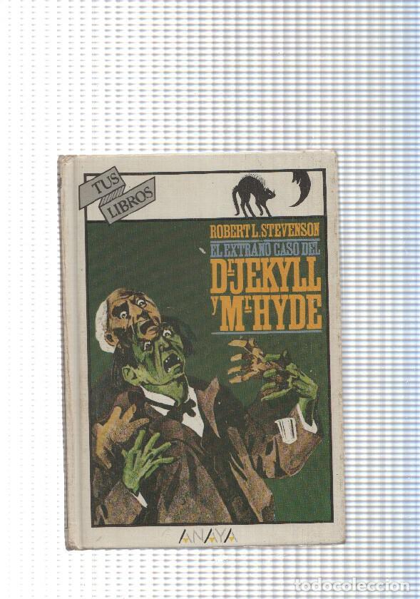 Libros: coleccion Tus Libros num. 04: El extra&ntilde;o caso del Dr. Jekyll y Mr. Hyde - Robert Stevenson - Foto 1
