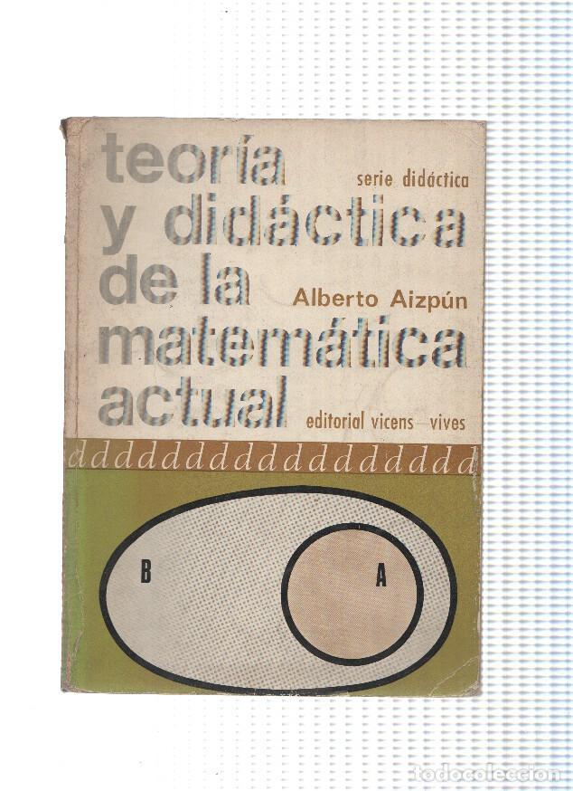Libri di seconda mano: Teoria i didactica de la matematica actual - Alberto Aizpun