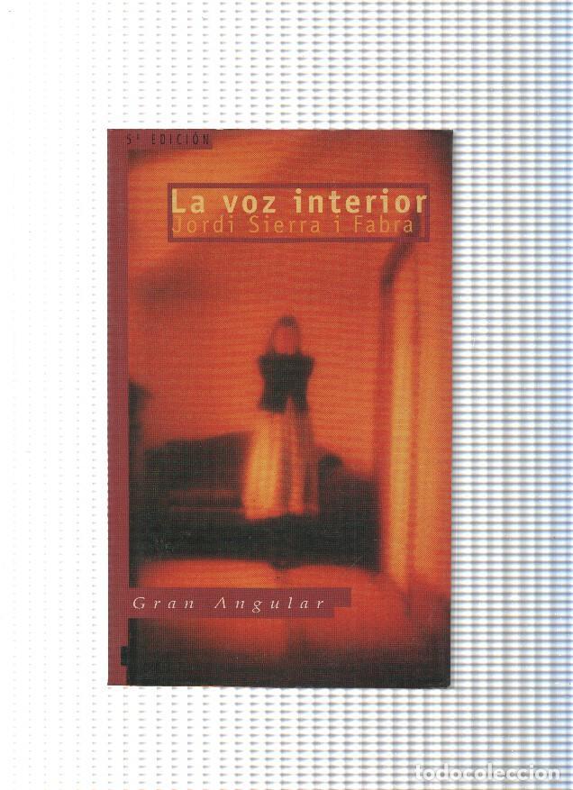 Libros: Coleccion Gran Angular numero 165: La voz interior - Jordi Sierra i Fabra - Foto 1