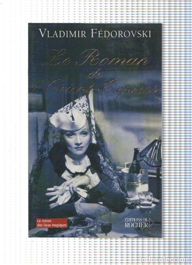 Libri di seconda mano: Le Roman de l Orient Express - Vladimir Fedorovski