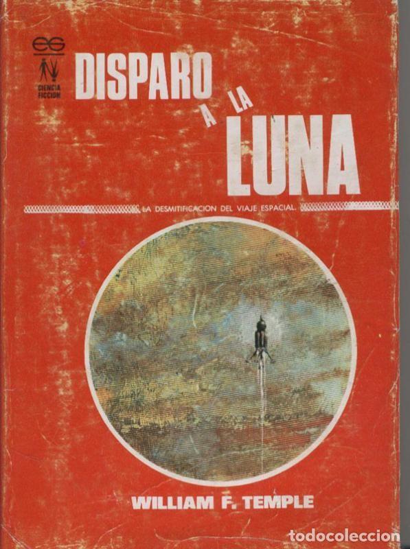 Libros: Disparo a la luna - William F. Temple - Foto 1
