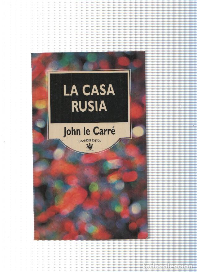 Libros: Grandes exitos num. 04: La casa Rusia - John le Carre - Foto 1