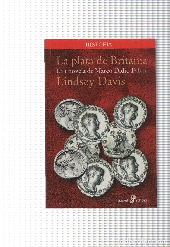Libros: coleccion Historia: La Plata de Britania - Lindsey Davis - Foto 1