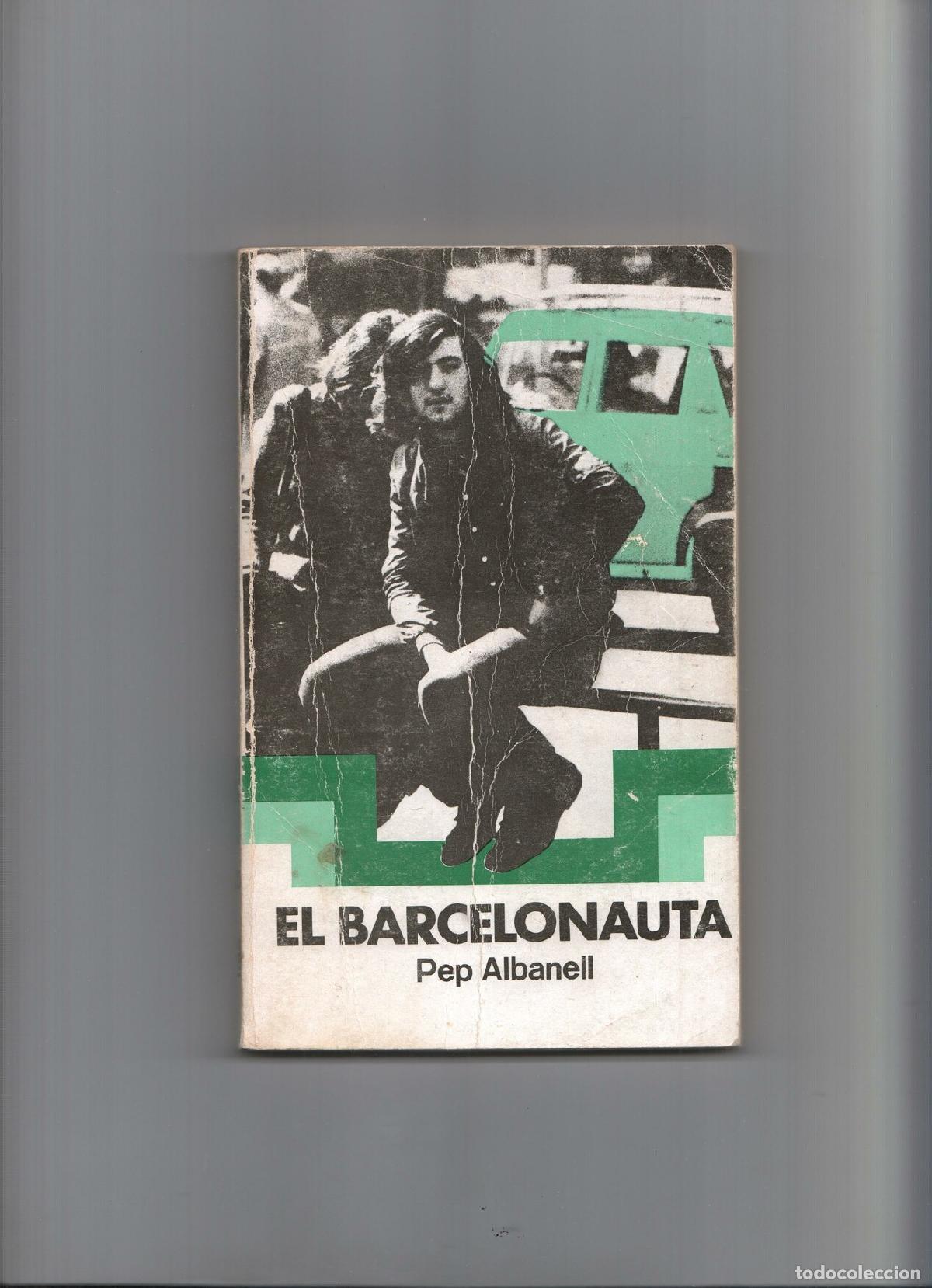 Libros: El nus, 20 : El Barcelonauta - Pep Albanell - Foto 1