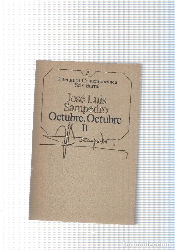 B&uuml;cher: Literatura Contemporanea num 29: Octubre, Octubre vol. II - Jose Luis Sampedro