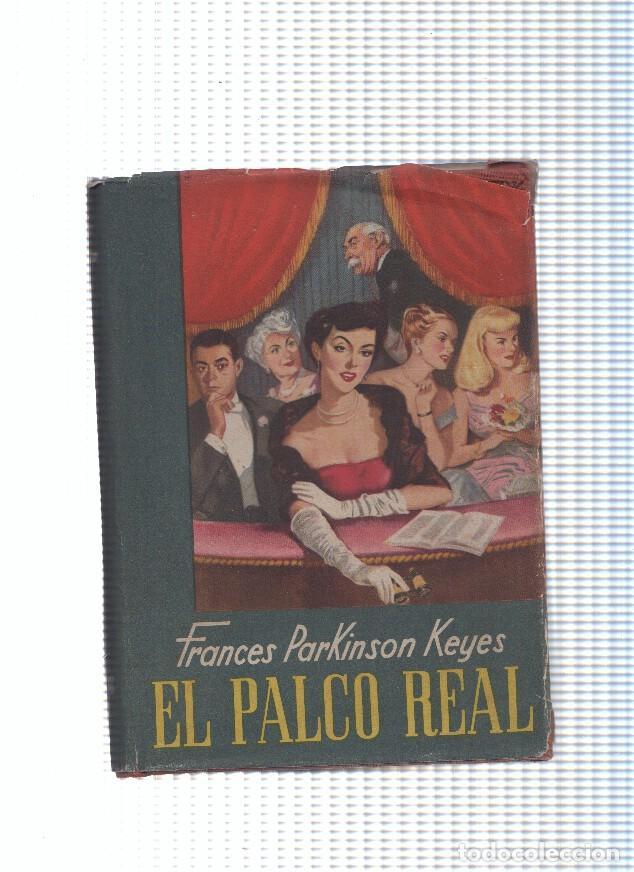 Libros: Selecciones del circulo Literario: El Palco Real - Frances Parkinson Keyes