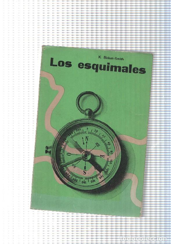 Libros: Los esquimales - K. Birket Smith - Foto 1