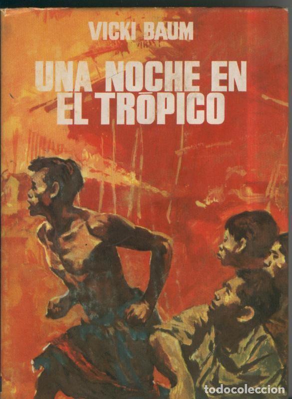 Libros: Infinito: Una noche en el tropico - Vicki Baum - Foto 1