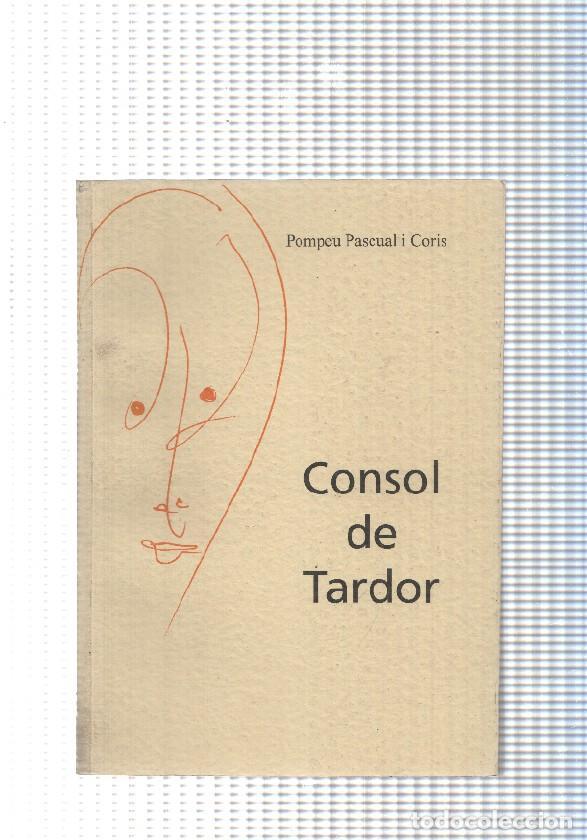 Libri di seconda mano: Consol de tardor - Pompeu Pascual i Coris