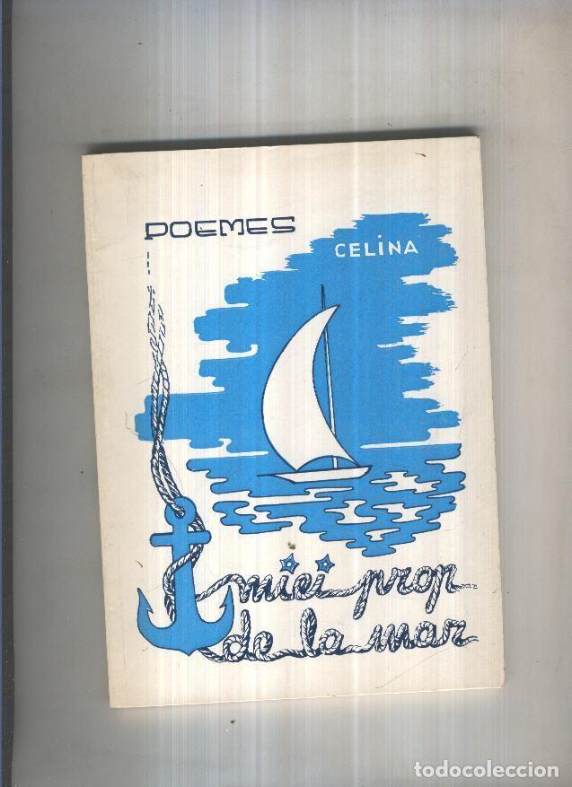 Libros: Miei prop de la mar - Celina
