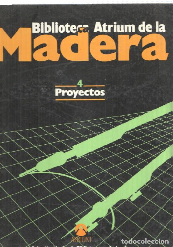 Libros: Biblioteca Atrium de la Madera vol. 04: Proyectos - varios - Foto 1