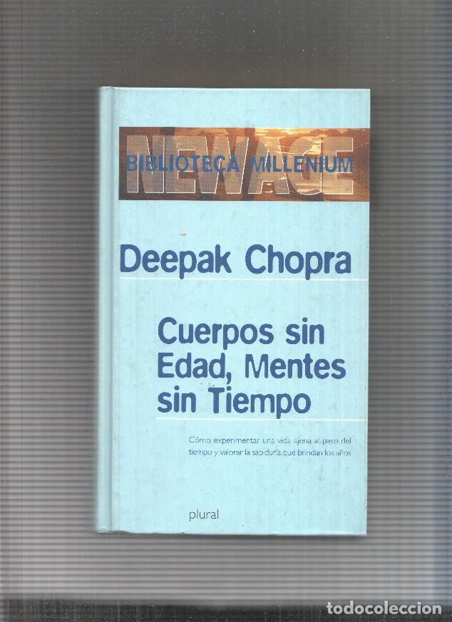 Libros: Biblioteca Millenium: cuerpos sin edad, mentes sin tiempo - Deepak Chopra - Foto 1